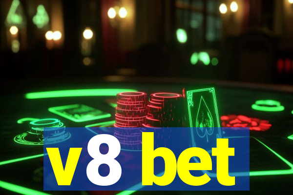 v8 bet